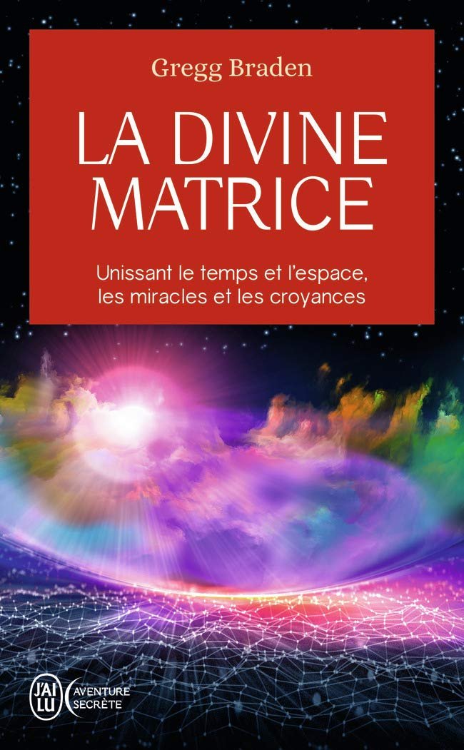 Couverture du livre La Divine Matrice de Gregg Braden – présentation sur Ascension Succès