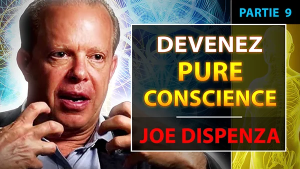 Joe Dispenza en français – Miniature de la vidéo Transcender l'espace et le temps